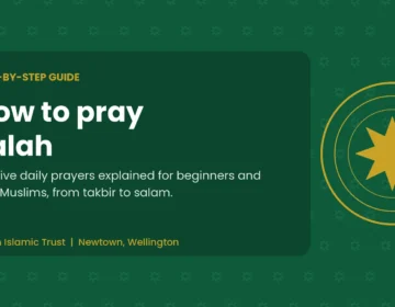How to pray salah: a step-by-step guide for beginners from Aman Islamic Trust, Newtown, Wellington